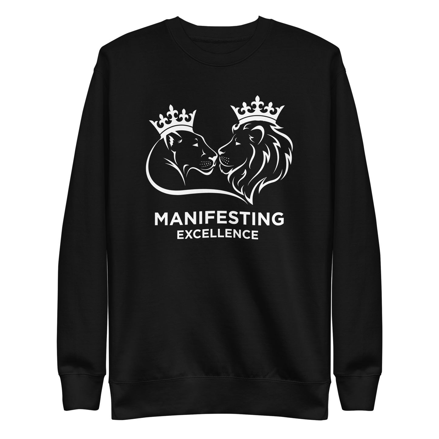 Manifesting Excellence Unisex Premium Sweatshirt