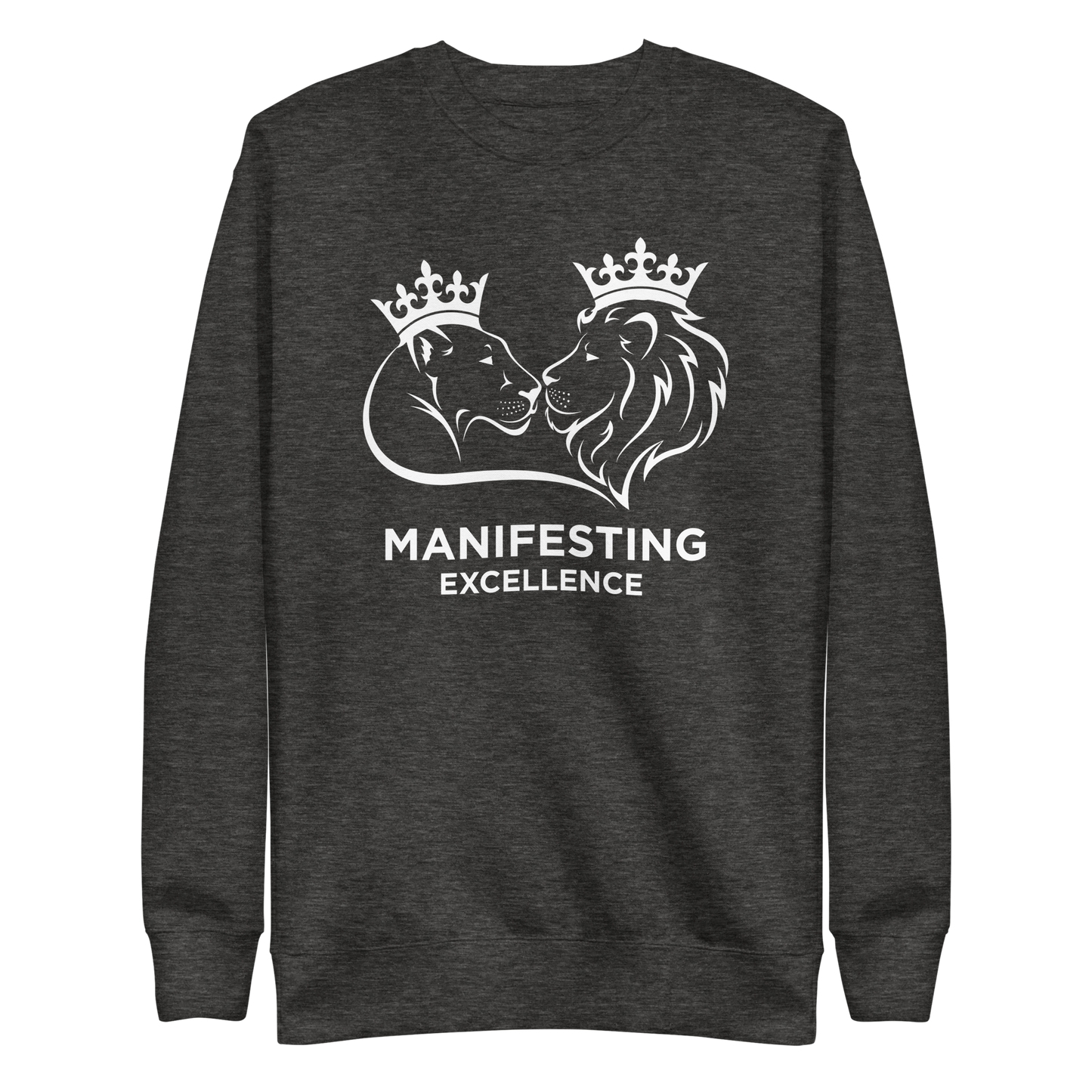 Manifesting Excellence Unisex Premium Sweatshirt